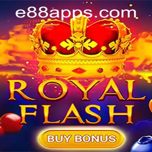 Discover the Thrills of RoyalFlashBuyBonus at E88.com